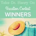 Take Dr henry On Vacation Contest Winners